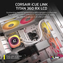 CORSAIR iCUE LINK TITAN 240 RX LCD White AIO; 240mm Radiator; Liquid CPU Cooler