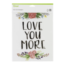 2004928 - Cricut Iron On Designs Love You More 8.5X12