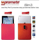 Promate iSlim.3 iPad protective easy pull shamwa leather case Sleek design with vertical top openingIntegrated pull strap for easy device removalMicro-suede inner lining layout for complete protectionColour: 1 Year Warranty